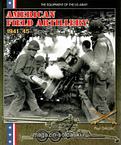Книга American field artillery 1941-45 гг - фото