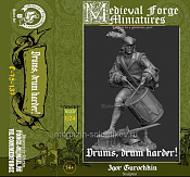 Сборная миниатюра из смолы Бей барабан, бей!, 75 mm (1:24) Medieval Forge Miniatures - фото