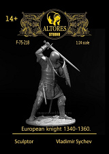 F-75-218 Европейский рыцарь 1340-1360 гг. 75 мм, Altores Studio