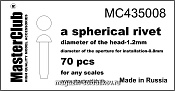 Аксессуары из смолы Сферическая заклепка, диаметр-1.2mm; диаметр отверстия для монтажа-0.8mm; 1/35 MasterClub - фото