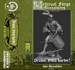 Сборная миниатюра из смолы Бей барабан, бей!, 75 mm (1:24) Medieval Forge Miniatures - фото