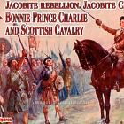 Солдатики из пластика Jacobite Rebellion–Jacobite Cavalry–Bonnie Prince Charlie and Scottish Cavalry(1/72) Red Box