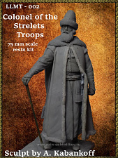 LMMT75-002 Colonel of the Strelets Troops 75 мм, Legion Miniatures