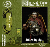 A-019 Miles in via... (1 cent. AD), 1:9, Medieval Forge Miniatures