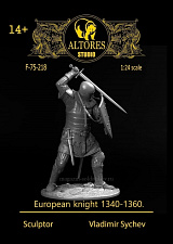 F-75-218 Европейский рыцарь 1340-1360 гг. 75 мм, Altores Studio
