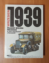 Q485-054 Wrzesien 1939: Pojazdy Wojska Polskiego: Barwa i Bron