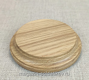 Подставки для фигур и диорам Подставка из дуба круглая d= 85 мм, Магазин Солдатики - фото