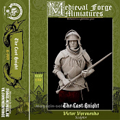 A-005 The last knight, 1:10 Medieval Forge Miniatures