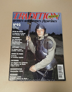 Tradition Magazine armes, uniformes, figurines №92 septembre 1994 (VIL028) (VIL028)