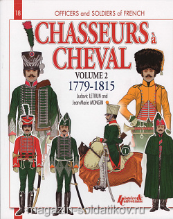 Chasseurs a cheval, v. 2, 1779-1815 (Q486-003) (Q486-003)