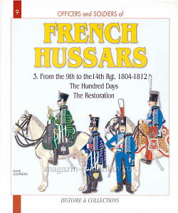 French Hussars: Volume 3 - From the 9th to the 14th Regiment, 1804-1818